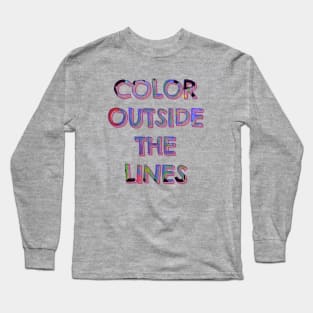 Color Outside the Lines Long Sleeve T-Shirt